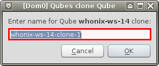 File:Screenshot Qubes-clone-vm add-name.png