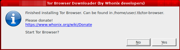 Tor Browser Downloader (Whonix) Finished Installing Tor Browser